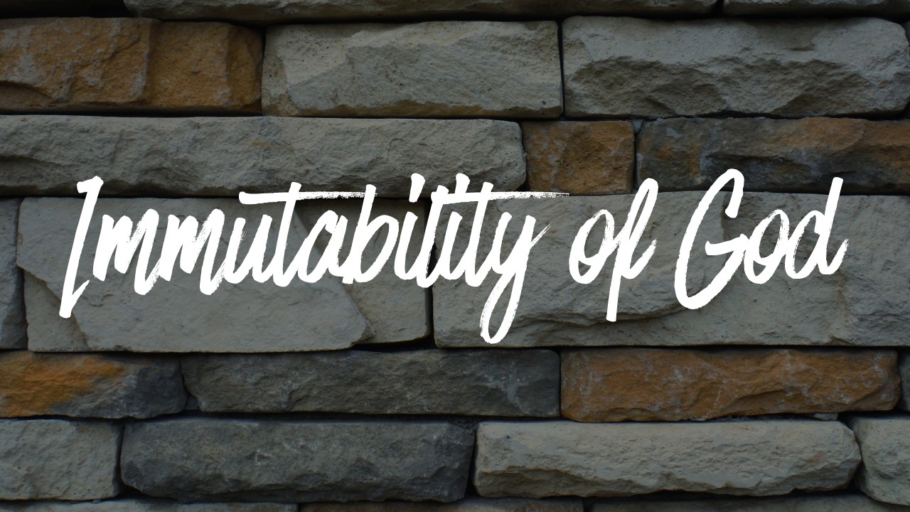 Featured image for “Immutability of God”