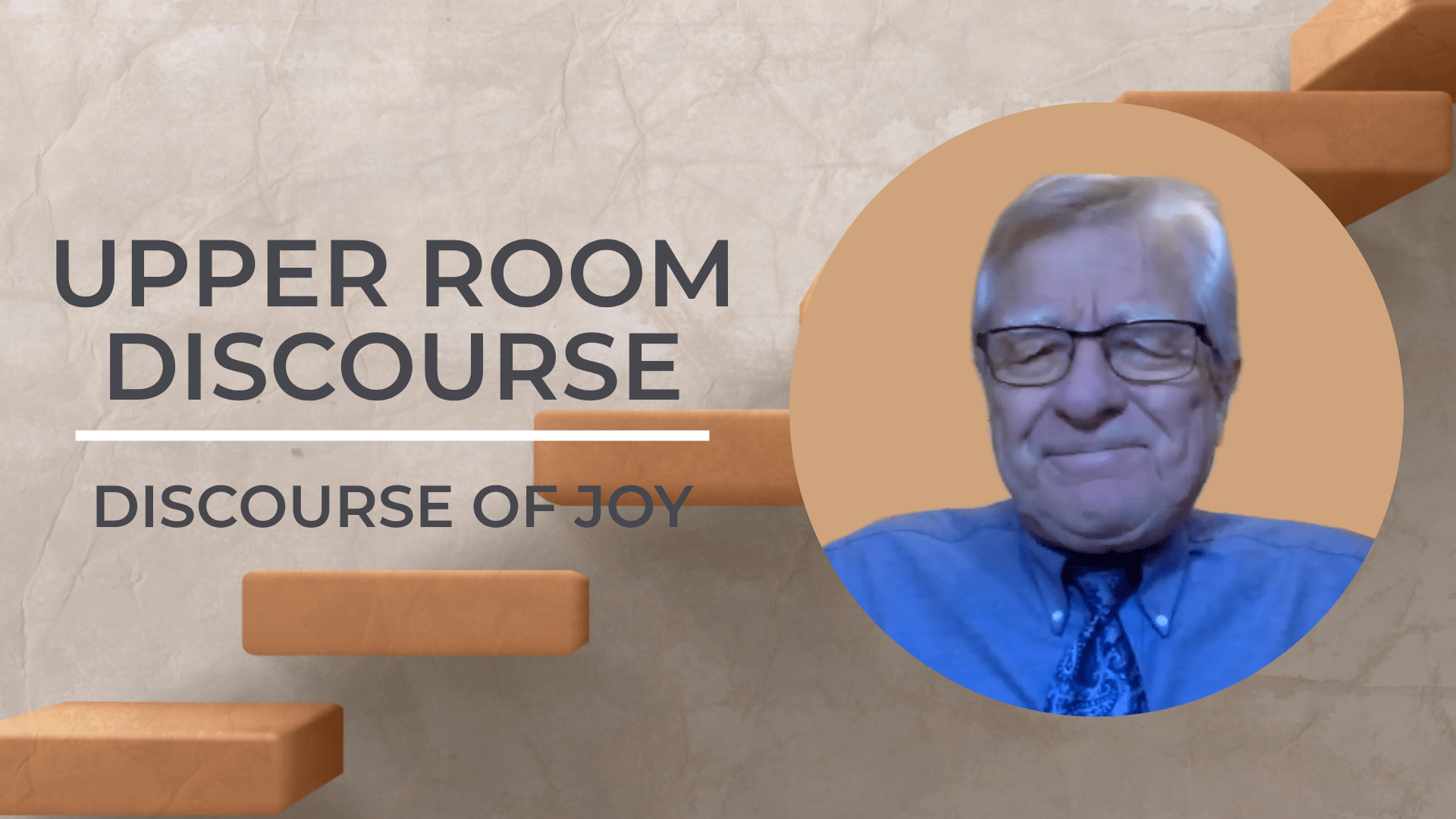 Upper Room Discourse: Discourse of Joy – Part 1 - Borivali Assembly